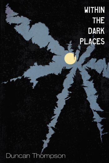 Within the Dark Places