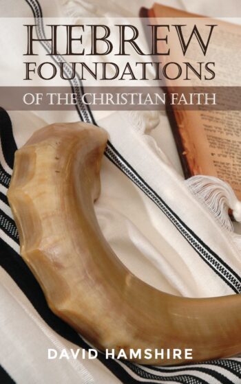 Hebrew Foundations of the Christian Faith