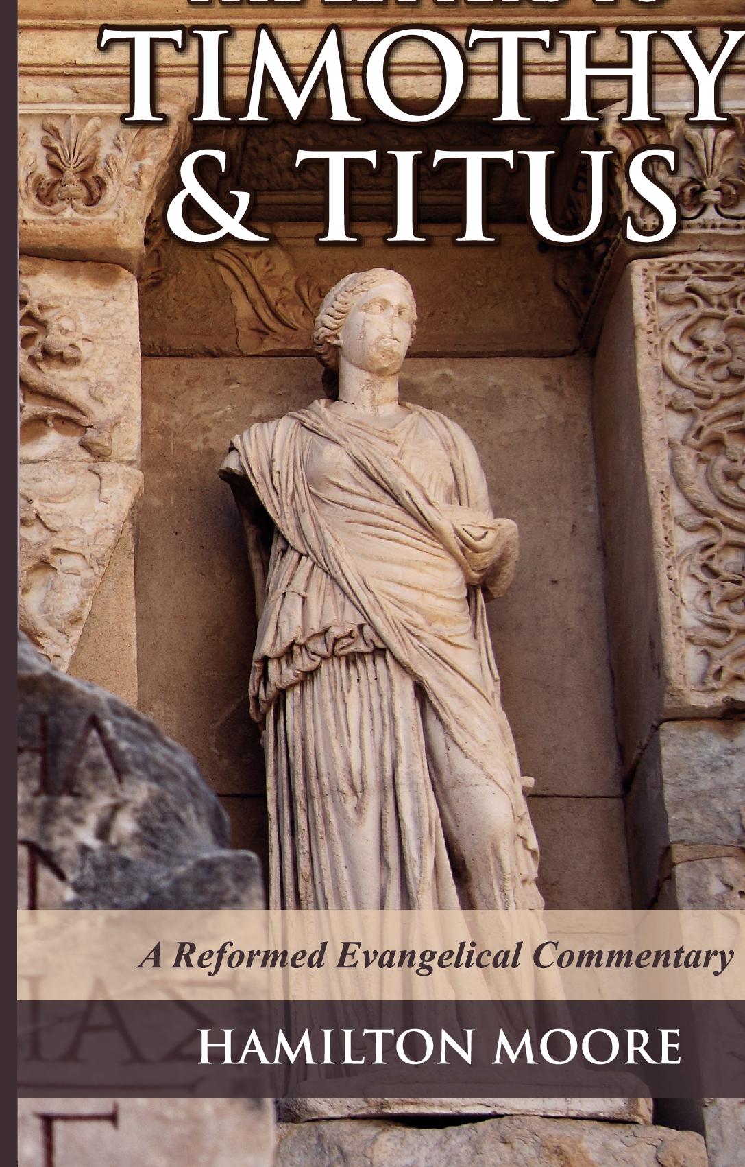 1 & 2 - Timothy & Titus
