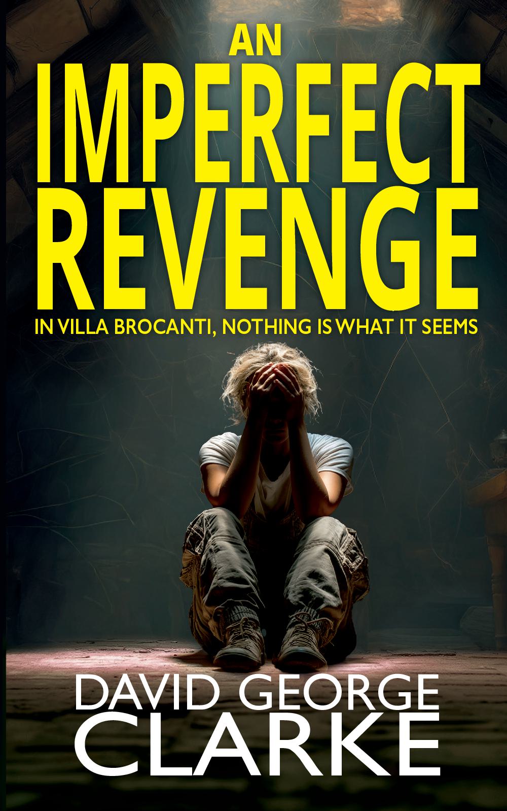 An Imperfect Revenge