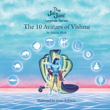 The 10 Avatars of Vishnu, The Jai Jais Legends Series