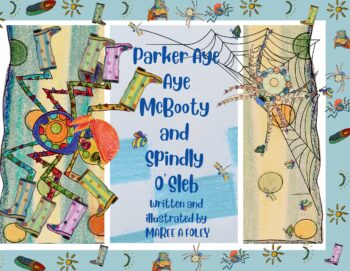 Parker Aye Aye McBooty and Spindly O'Sleb