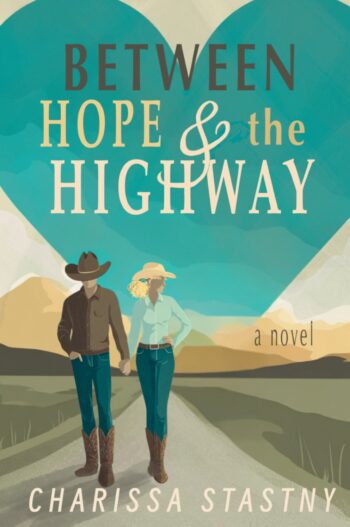 Between Hope & the Highway