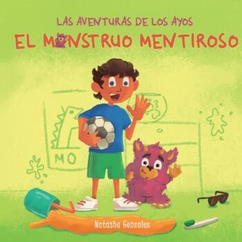 El Monstruo Mentiroso (Las Aventuras de los Ayos)