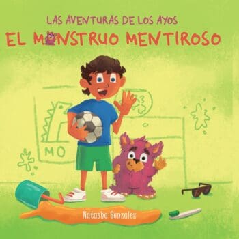 El Monstruo Mentiroso (Las Aventuras de los Ayos)