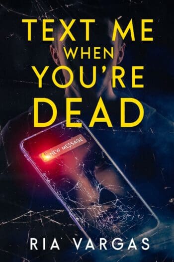 Text Me When You're Dead