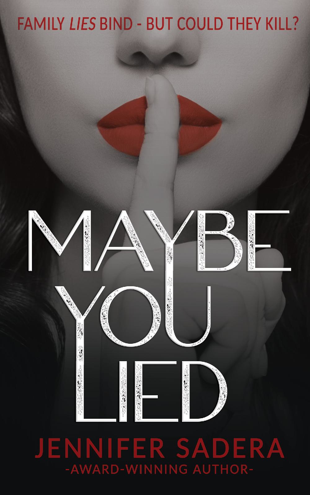 Maybe You Lied