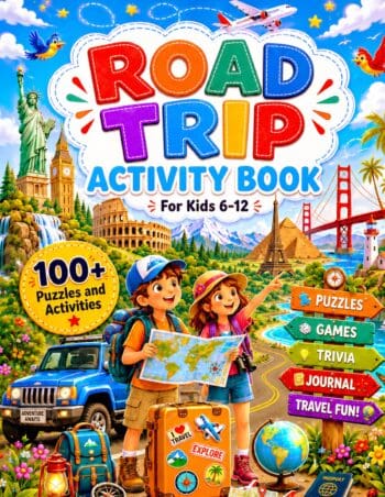 Road Trip Activity Book: For Kids 6-12