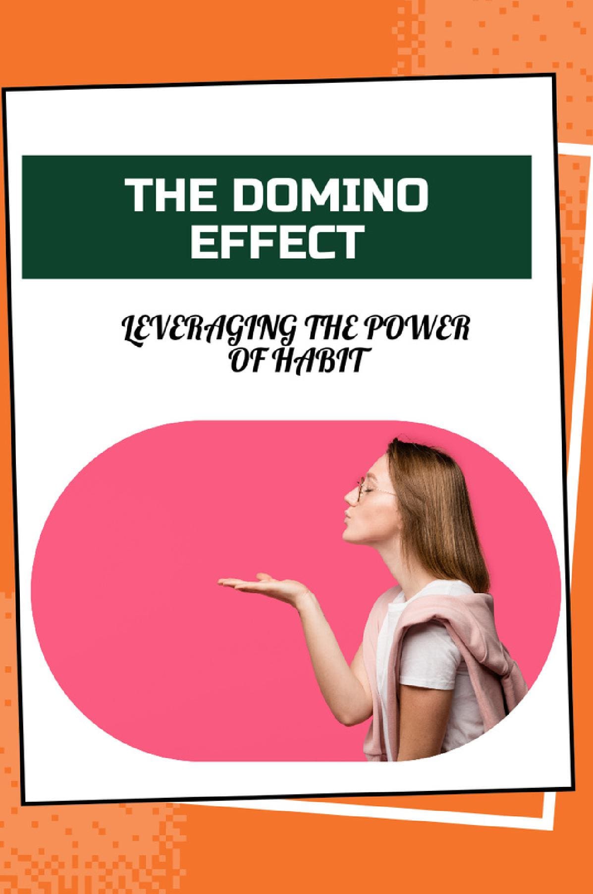 The Domino Effect