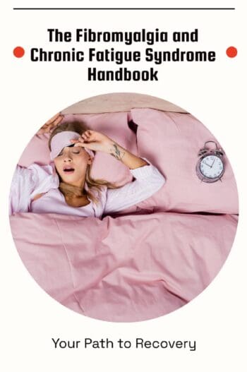 The Fibromyalgia and Chronic Fatigue Syndrome Handbook