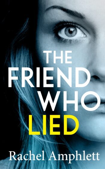 The Friend Who Lied