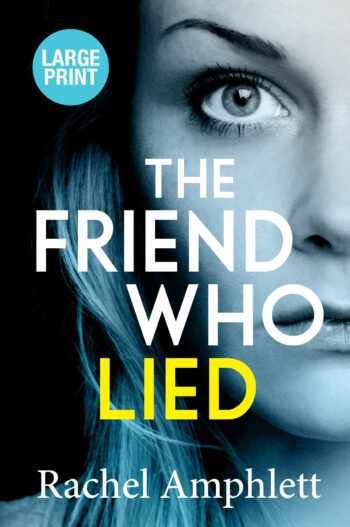 The Friend Who Lied
