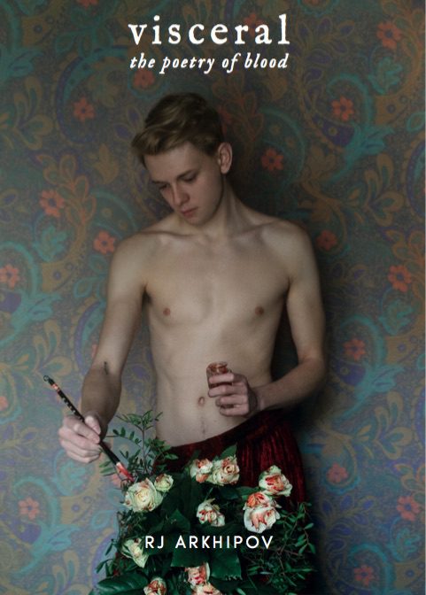 Visceral: The Poetry of Blood