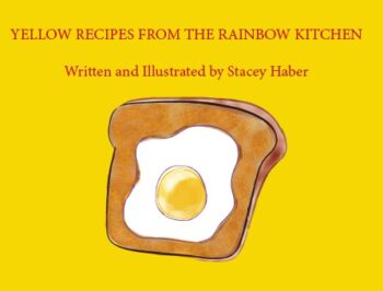 Yellow Recipes From The Rainbow Kitchen