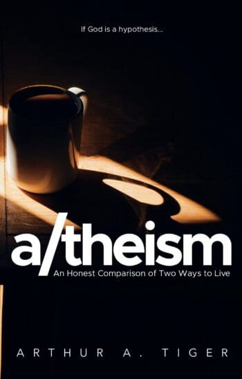 A/theism: An Honest Comparison of Two Ways to Live