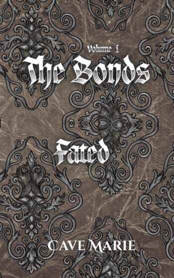 The Bonds, Volume I: Fated