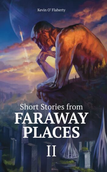 Short Stories From Faraway Places II