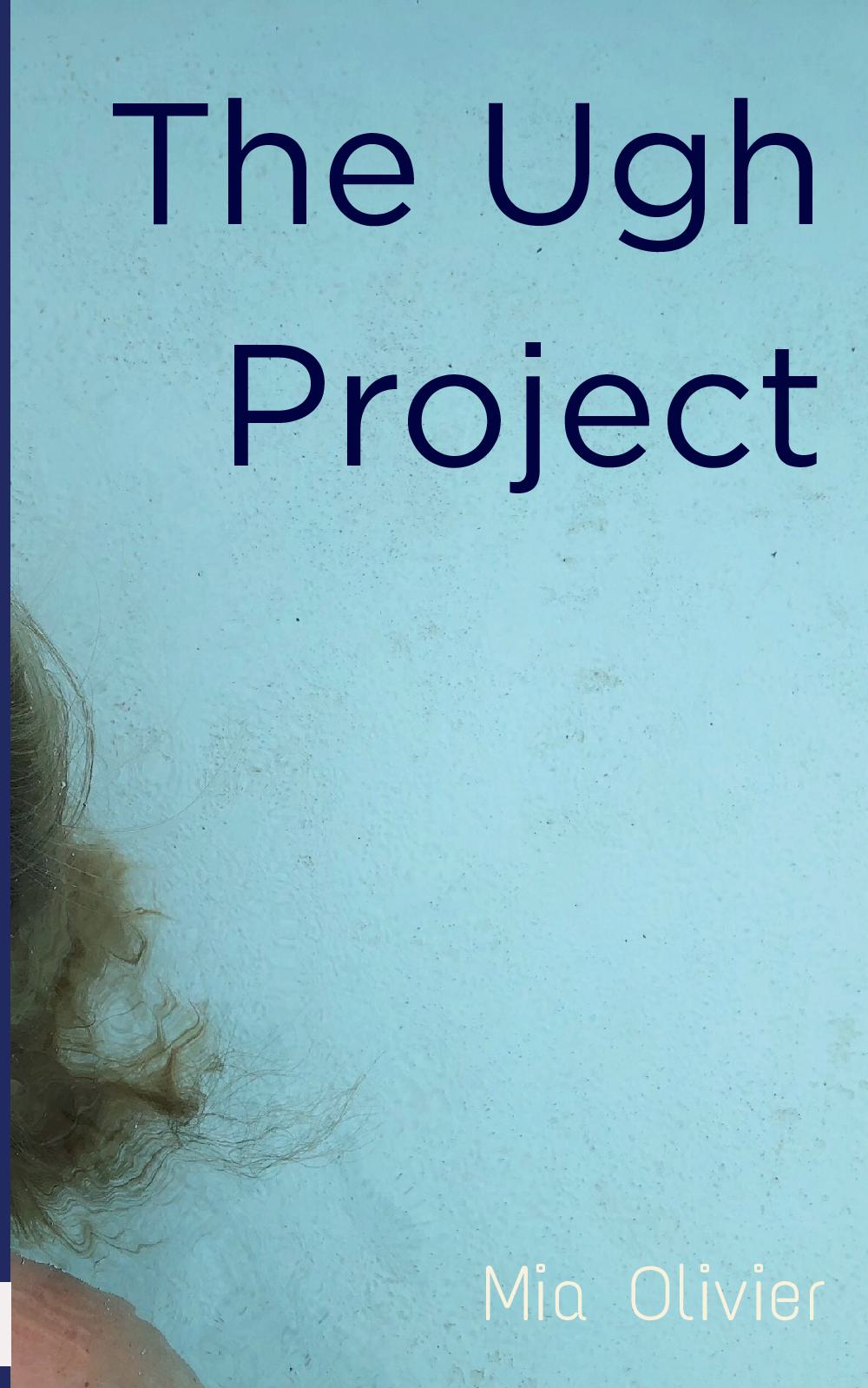 The Ugh Project
