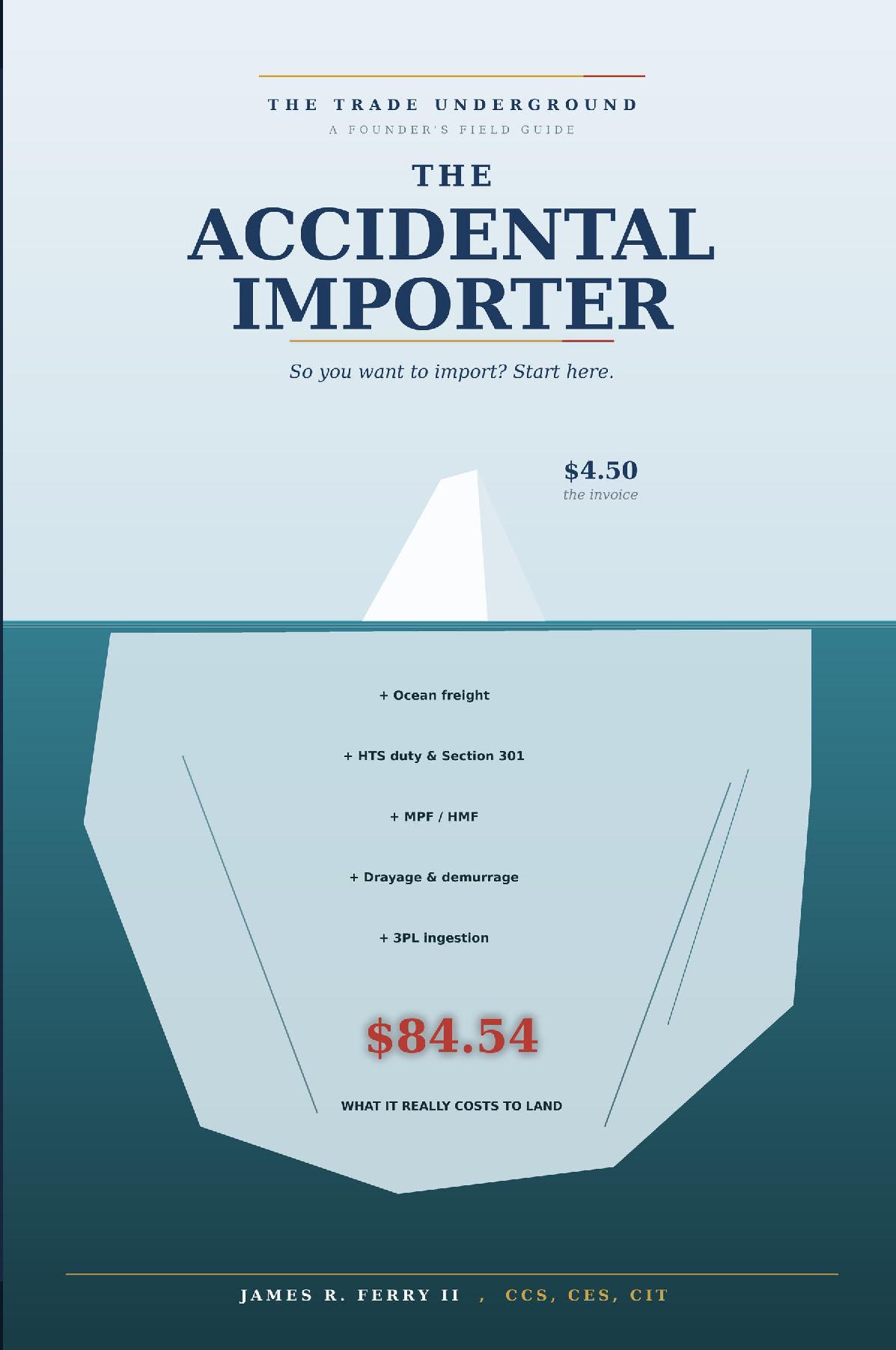 The Accidental Importer
