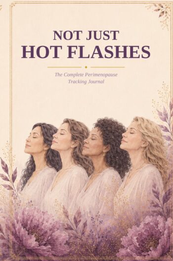 Not Just Hot Flashes