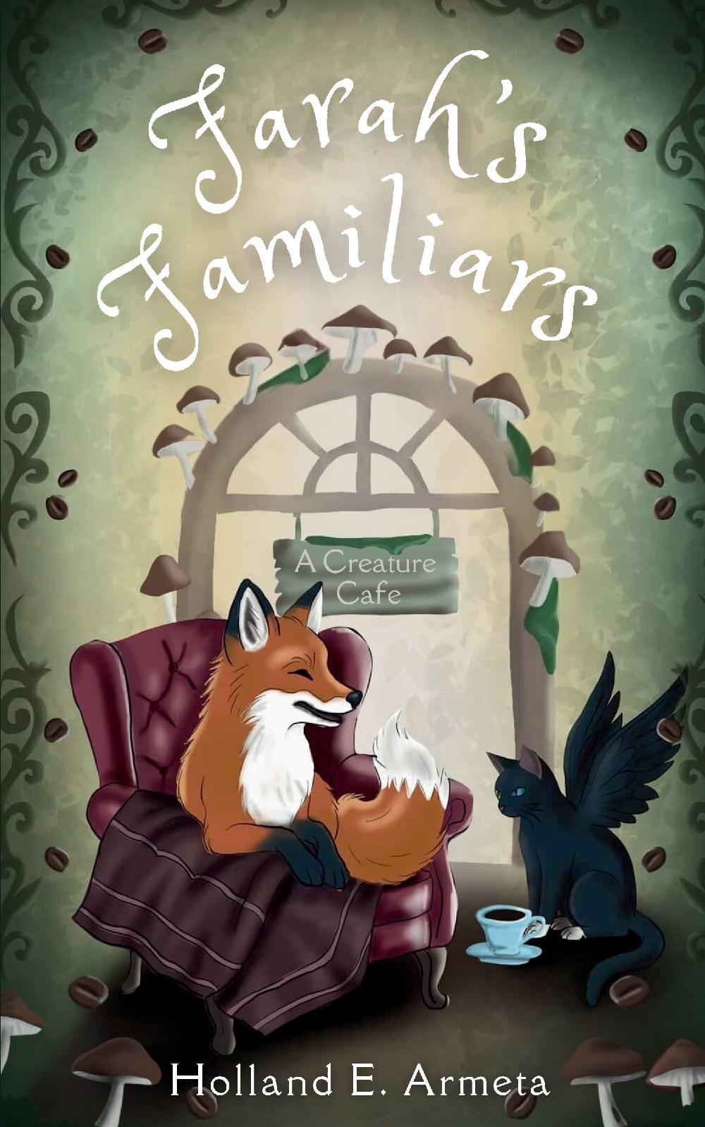 Farah's Familiars