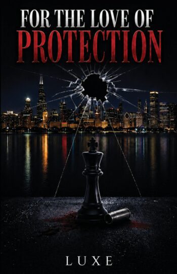 For The Love of Protection