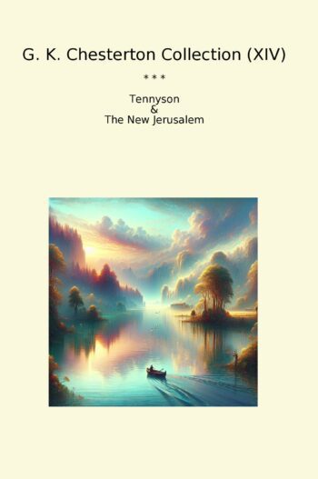 G. K. Chesterton Collection (XIV)