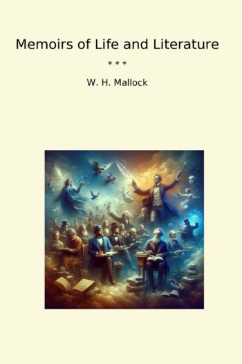 Memoirs of Life and Literature