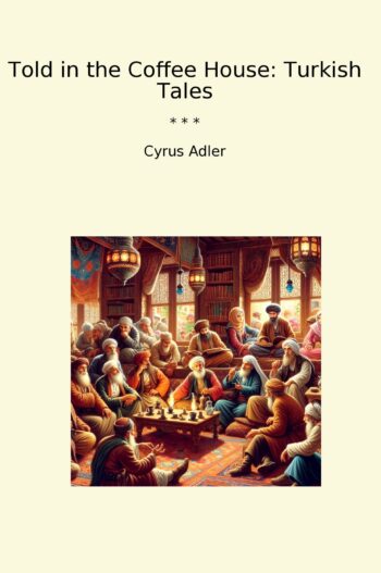 Told in the Coffee House: Turkish Tales