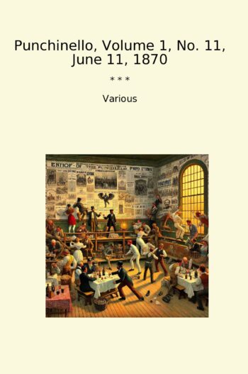 Punchinello, Volume 1, No. 11, June 11, 1870