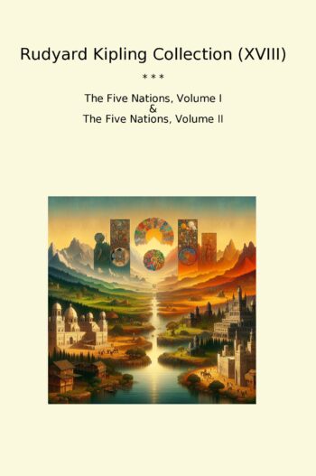 Rudyard Kipling Collection (XVIII)
