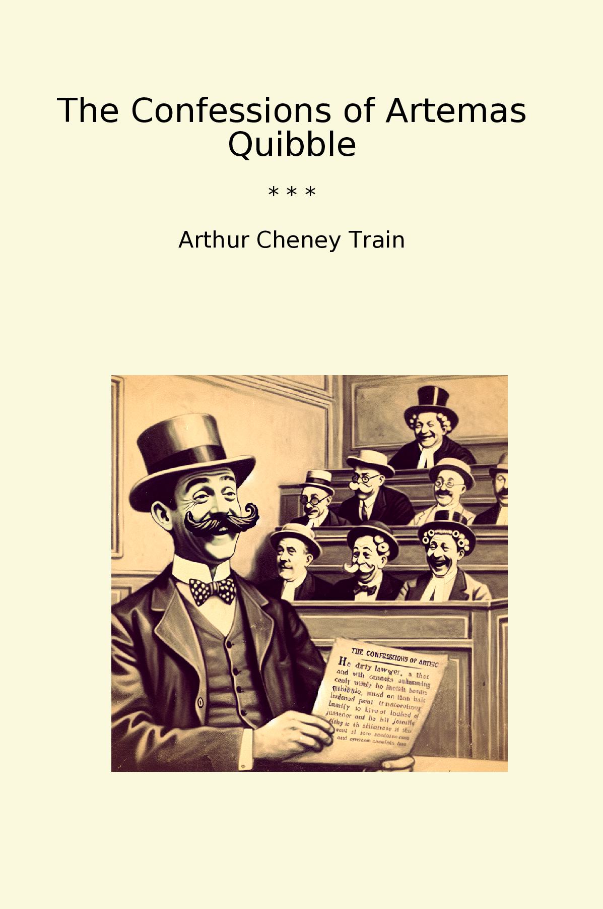 The Confessions of Artemas Quibble