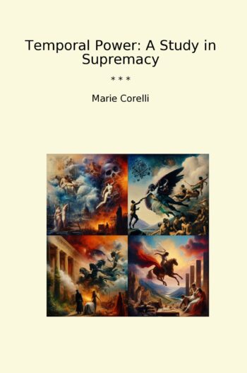 Temporal Power: A Study in Supremacy