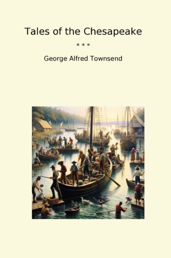 Tales of the Chesapeake