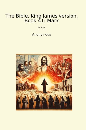 The Bible, King James version, Book 41: Mark