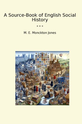 A Source-Book of English Social History