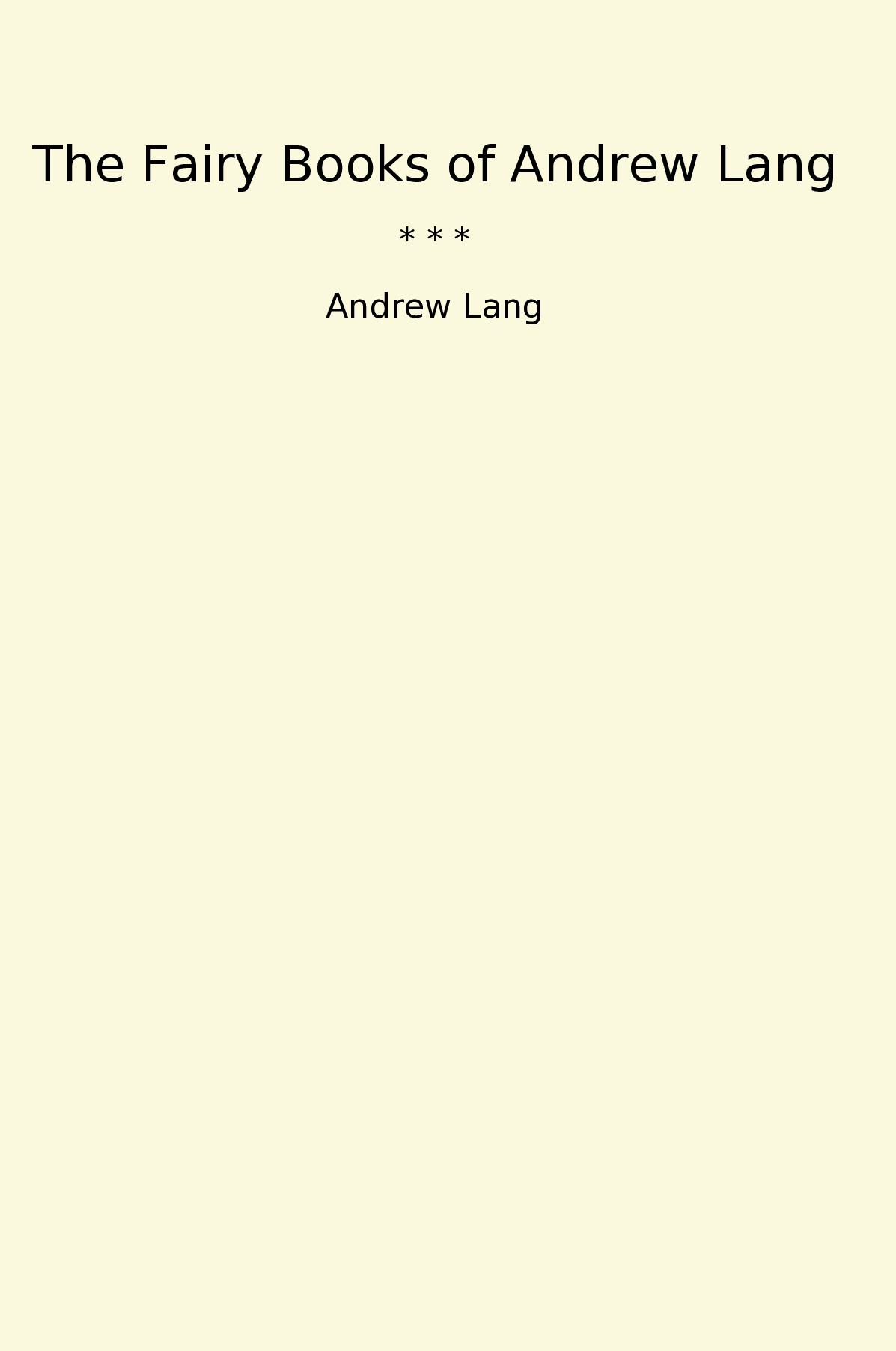The Fairy Books of Andrew Lang