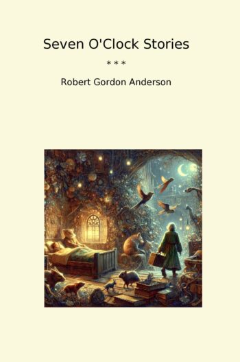Seven O'Clock Stories
