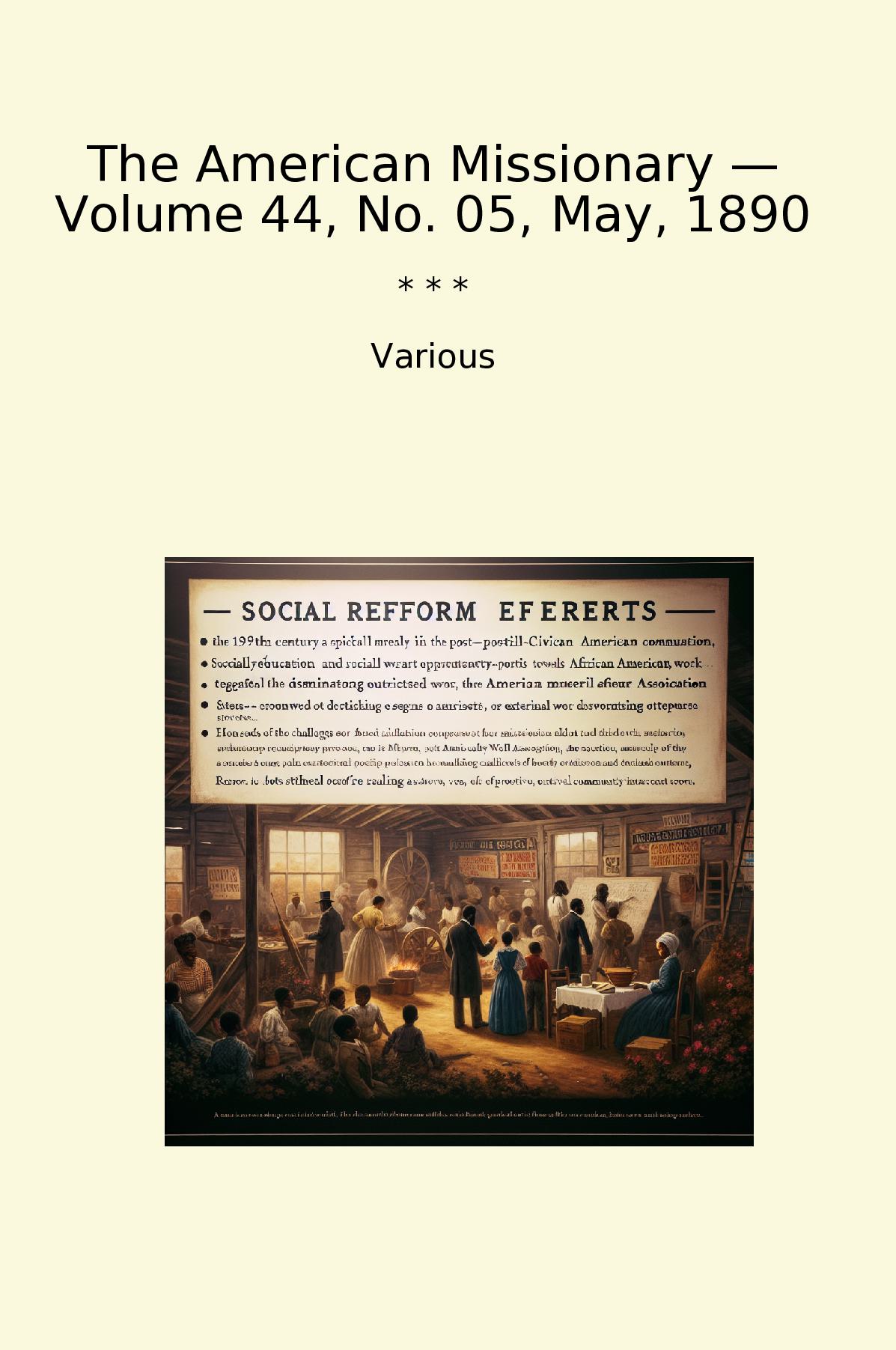 The American Missionary — Volume 44, No. 05, May, 1890