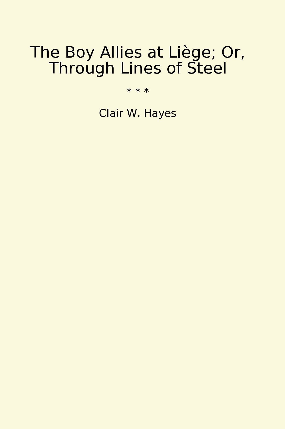 The Boy Allies at Liège; Or, Through Lines of Steel
