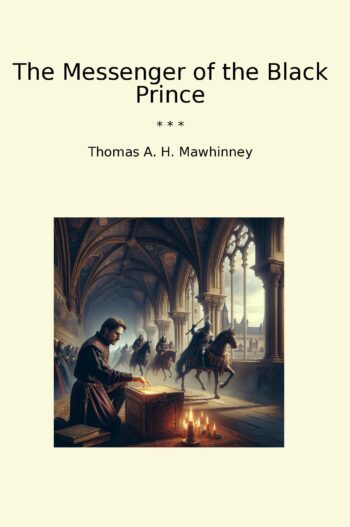 The Messenger of the Black Prince