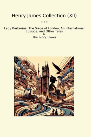 Henry James Collection (XII)