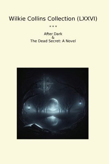 Wilkie Collins Collection (LXXVI)