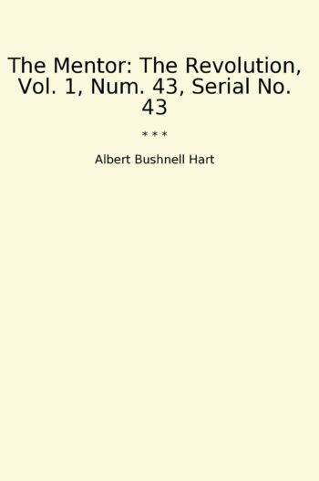 The Mentor: The Revolution, Vol. 1, Num. 43, Serial No. 43