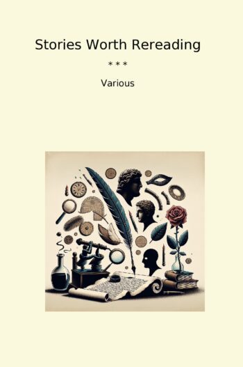 Stories Worth Rereading