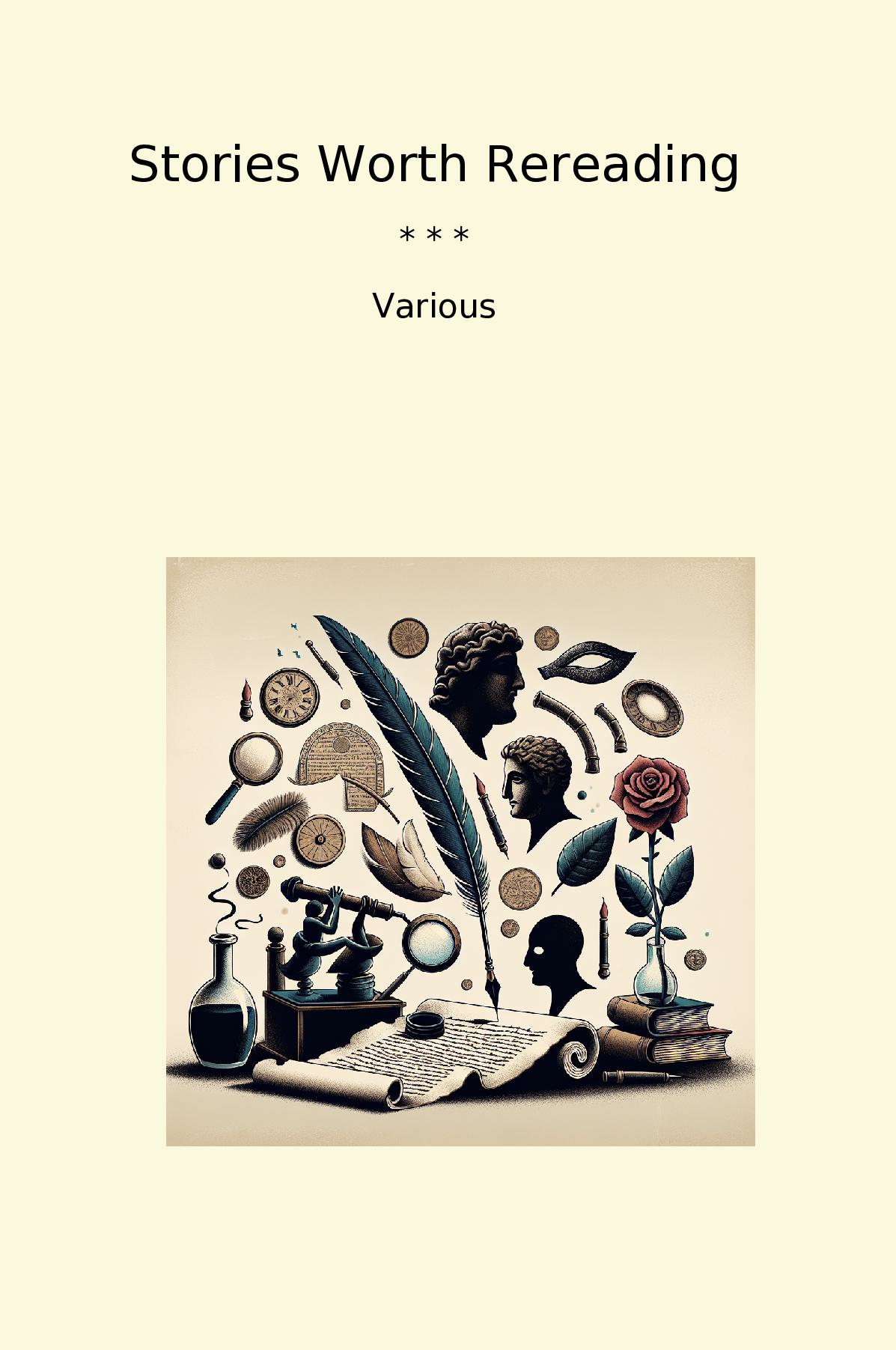 Stories Worth Rereading
