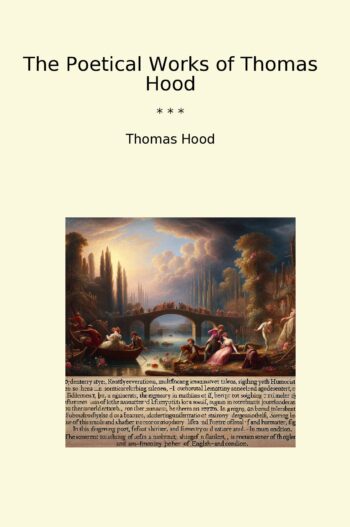 The Poetical Works of Thomas Hood
