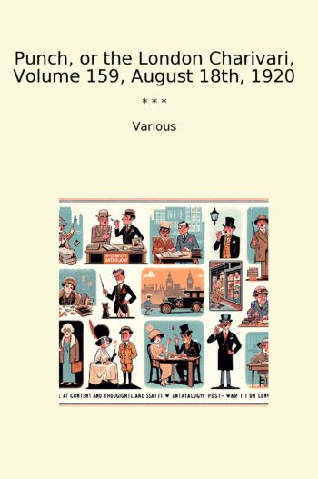 Punch, or the London Charivari, Volume 159, August 18th, 1920