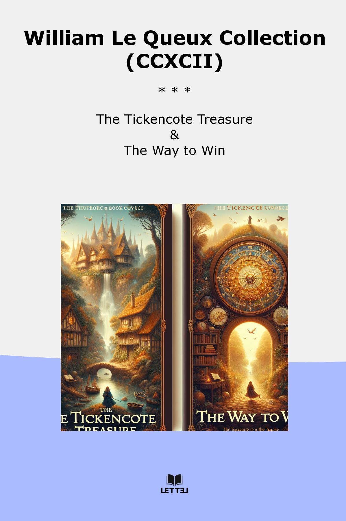 William Le Queux Collection (CCXCII)