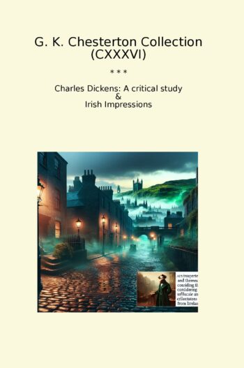 G. K. Chesterton Collection (CXXXVI)